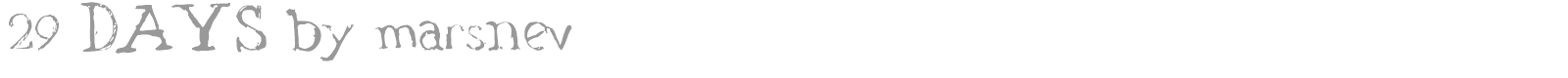29 Days font preview